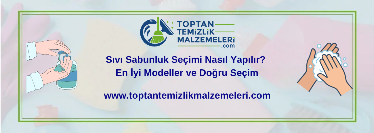 sıvı sabunluk seçimi